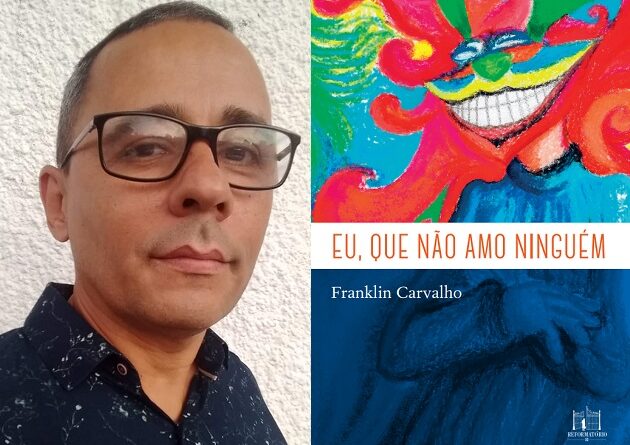 Premiado escritor Franklin Carvalho lança o novo romance