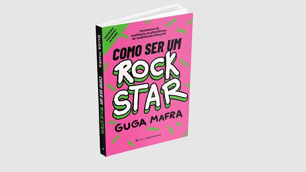 Chega às livrarias versão impressa de "Como Ser Um Rockstar", de Guga Mafra